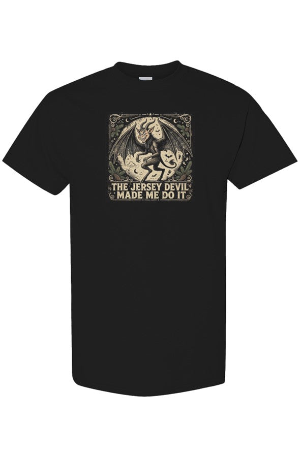Jersey Devil 39 The Jersey Devil Made Me Do It 39 Tee